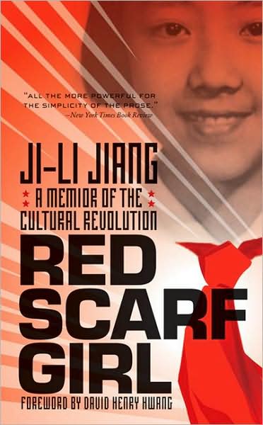 Red Scarf Girl: A Memoir of the Cultural Revolution - Ji